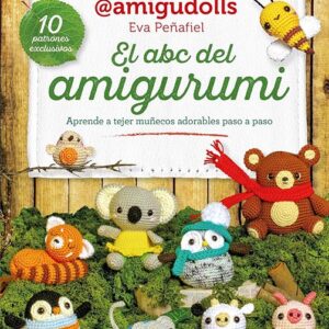 El ABC del amigurumi: Aprende a tejer muñecos adorables paso a paso (4You2)