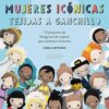 Más mujeres icónicas tejidas a ganchillo: 15 proyectos de Amigurumi de mujeres que cambiaron el mundo (SIN COLECCION)